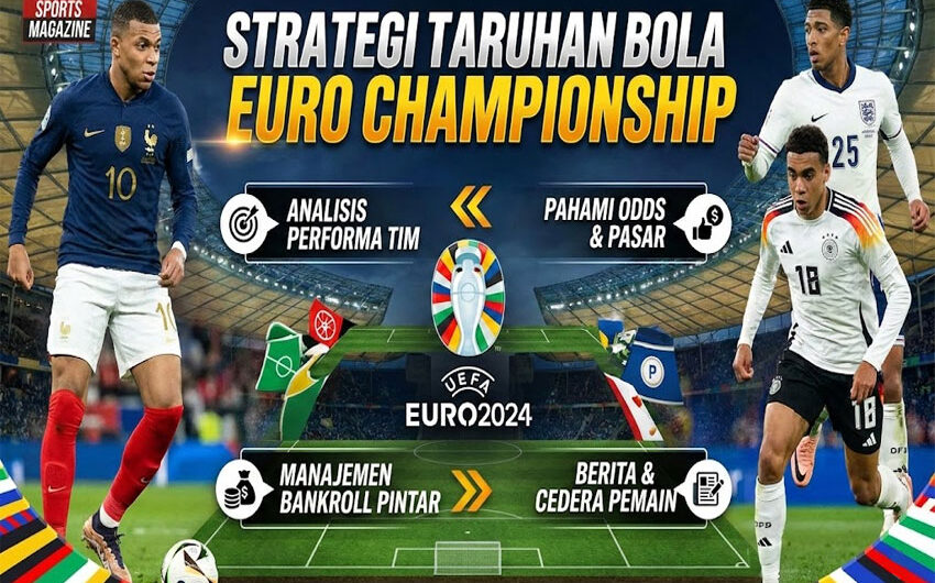 Strategi Taruhan Bola Euro Championship